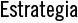 Estrategia